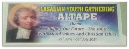 PNG Lasallian Youth Gathering 2021: "Building Our Future-The Youths with Christian Values and Moral Ethics." PNG Lasallian Youth Gathering 2021: "Building Our Future-The Youths with Christian Values and Moral Ethics."